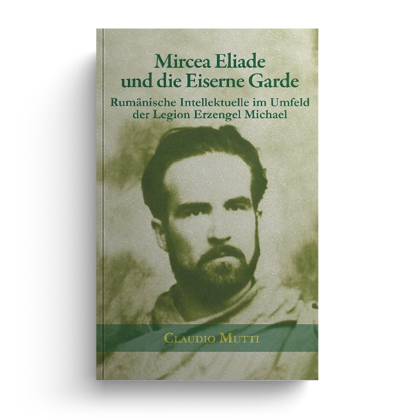 Mircea Eliade und die Eiserne Garde