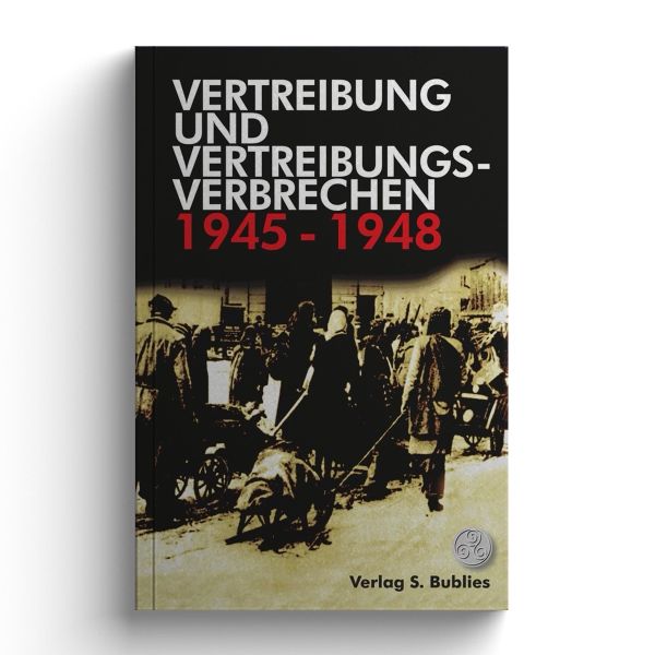 Vertreibung und Vertreibungsverbrechen 1945–1948