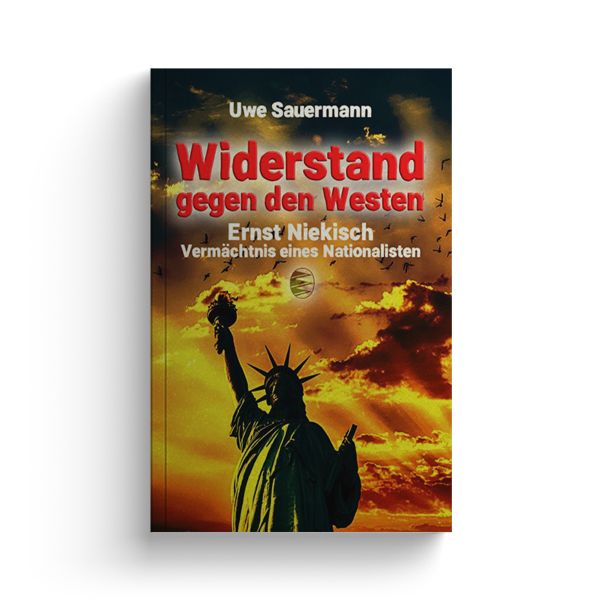 Ernst Niekisch – Widerstand gegen den Westen