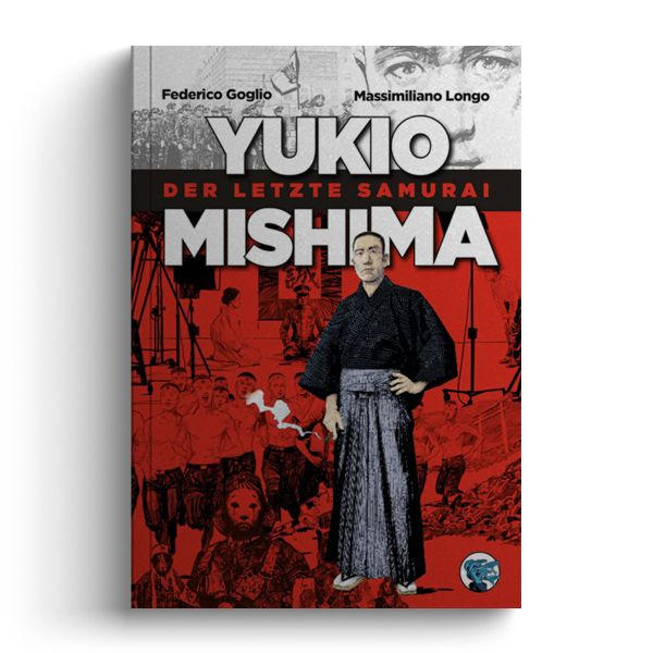 Yukio Mishima – Der letzte Samurai