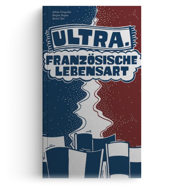 ULTRA – Französische Lebensart