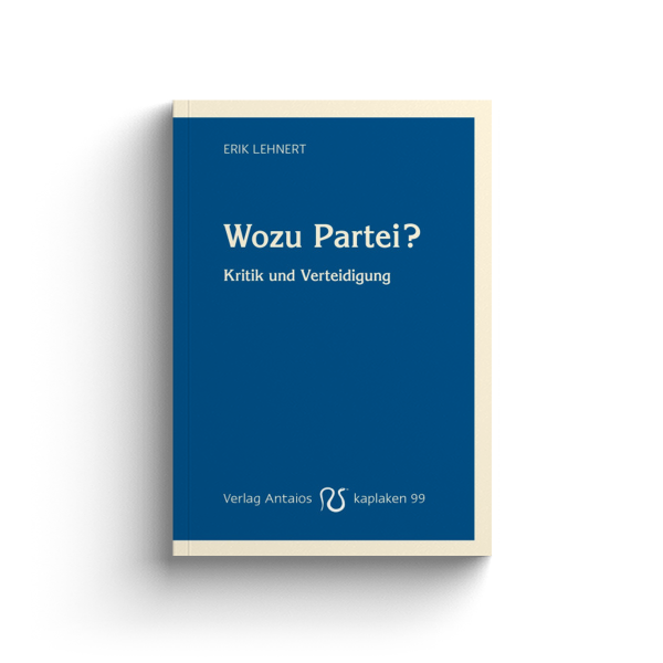 Wozu Partei?