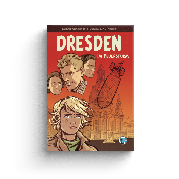 Dresden – Im Feuersturm