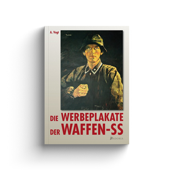 Die Werbeplakate der Waffen-SS